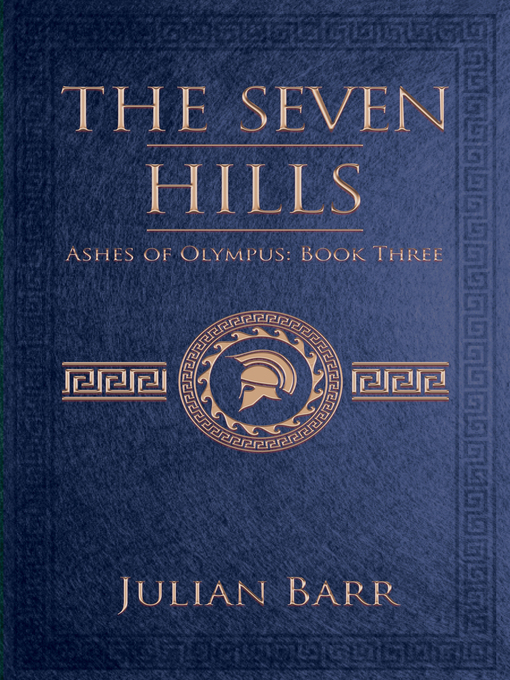 Title details for The Seven Hills by Julian Barr - Available